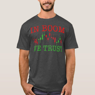 Stock Market Day Trader Stock Exchange Fun Broker  T-Shirt