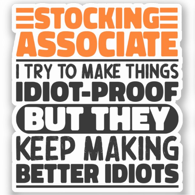 Stocking Associate I Try To Make Things Funny Cool (Front)