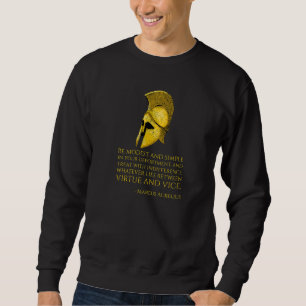 Stoic Greek Philosophy Quote Marcus Aurelius Sto Sweatshirt