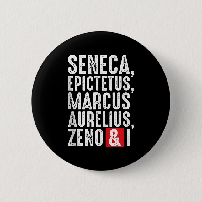 Stoic Philosophers Wisdom Quotes For Philosophy Ta 2 Inch Round Button (Front)