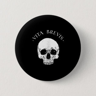 Stoic Philosophy Vita Brevis Skull Stoicism Quote 2 Inch Round Button