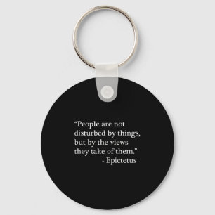 Stoic Quote From Epictetus Philosophical View Of L Keychain