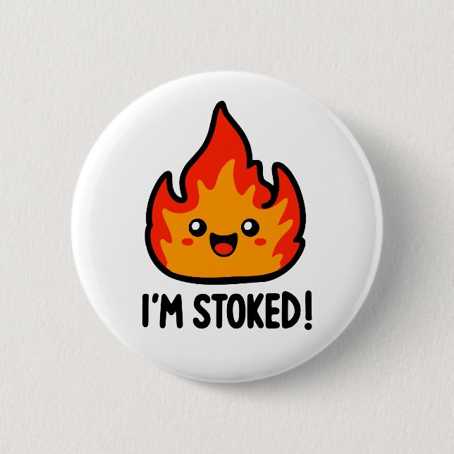 Stoked 2 Inch Round Button (Front)