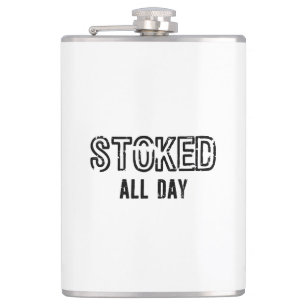 Stoked All Day Hip Flask