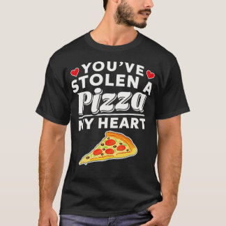 Stolen A Pizza My Heart Funny Valentines Day Gift T-Shirt