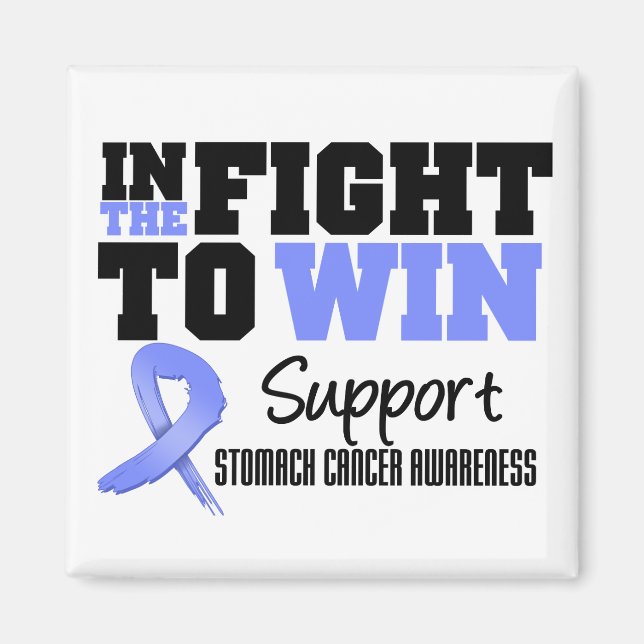 Stomach Cancer In The Fight To Win Magnet (Front)