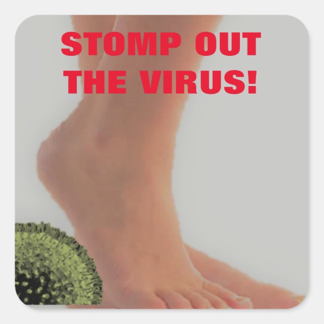 STOMP OUT THE VIRUS SQUARE STICKER (Front)