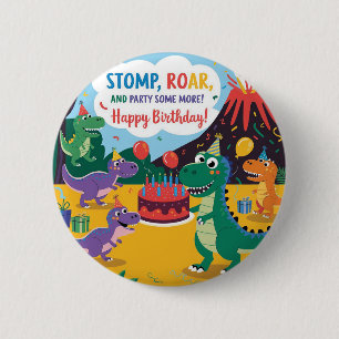 "Stomp, Roar & Party Some More- Dino Kids Design 2 Inch Round Button