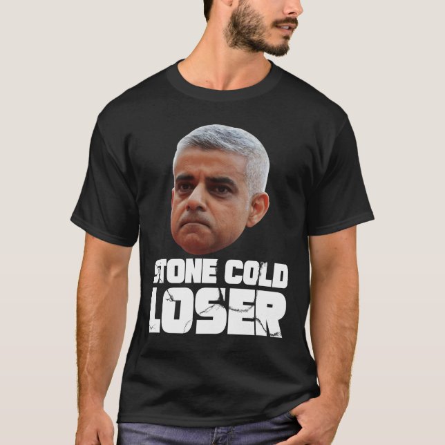 Stone Cold Loser TShirt Donald Trump vs Sadiq Khan (Front)