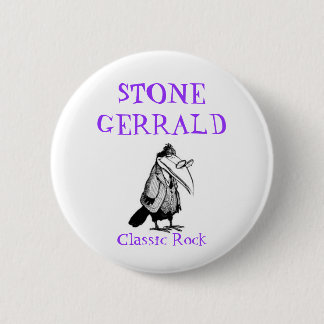 STONE GERRALD, Classic Rock 2 Inch Round Button