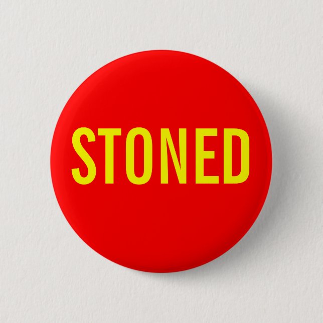 STONED 2 INCH ROUND BUTTON (Front)