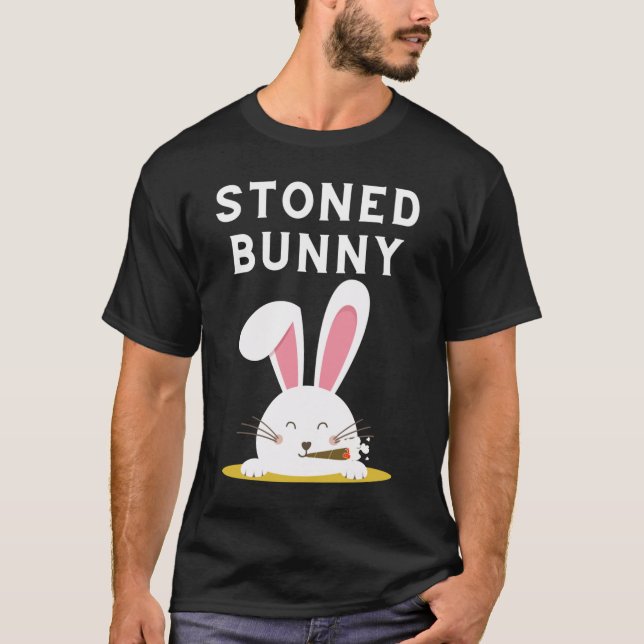 STONED BUNNY   EASTER STONER  Smart Successful Sto T-Shirt (Front)