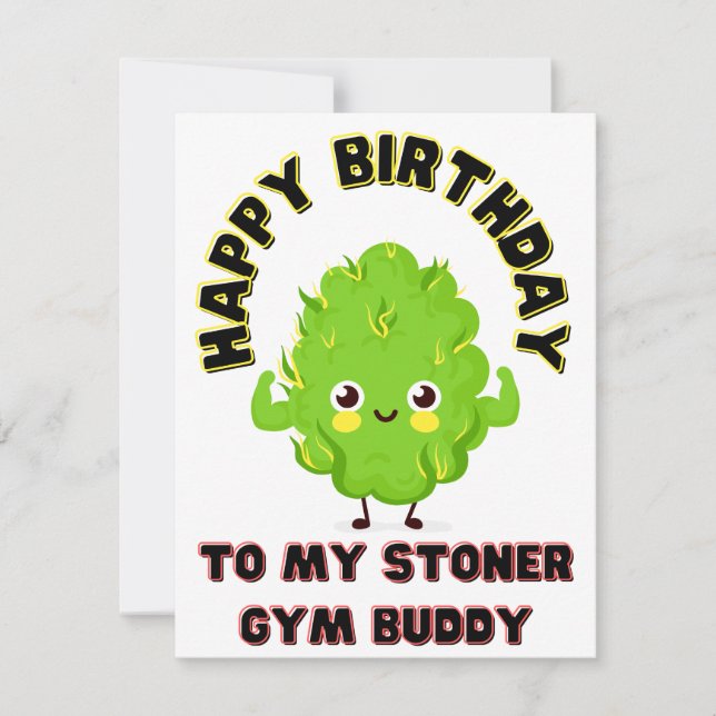 STONER GYM BUDDY (Front)