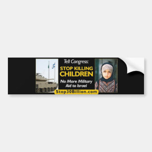 Stop $30 Billion to Israel Bumper Sticker