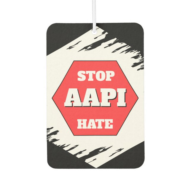 Stop AAPI Hate  Air Freshener (Front)
