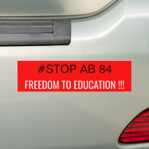 STOP AB 84 BUMPER STICKER