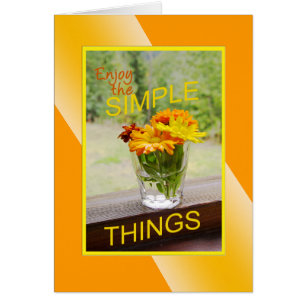 "Stop and Smell The Daisies" Encouragement