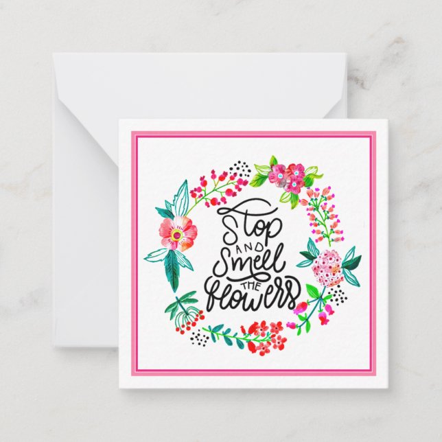 Stop and smell the flowers  card (Front)