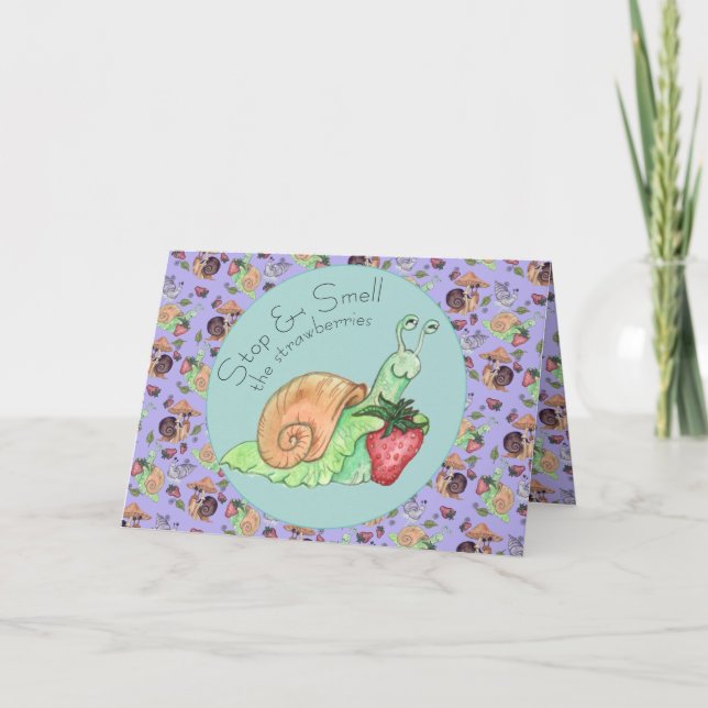 Stop and Smell the Strawberries Snail Self Care  Card (Front)