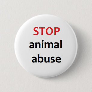 Stop Animal Abuse 2 Inch Round Button