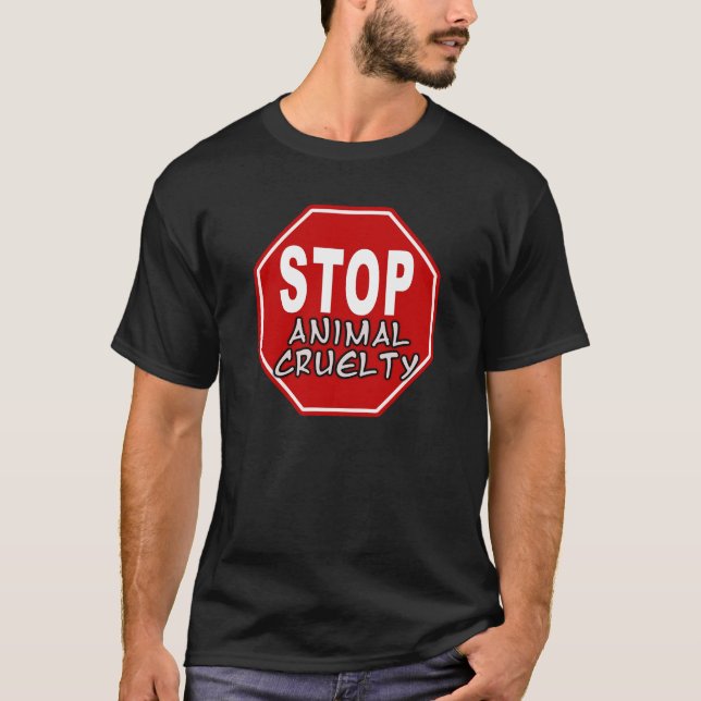 Stop Animal Cruelty T-Shirt (Front)
