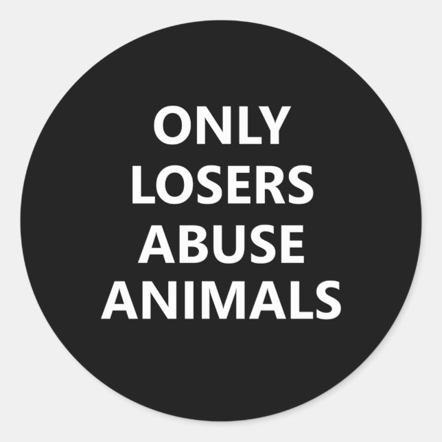 Stop Anti Animal Cruelty Abuse Save Rescue Against Classic Round Sticker (Front)