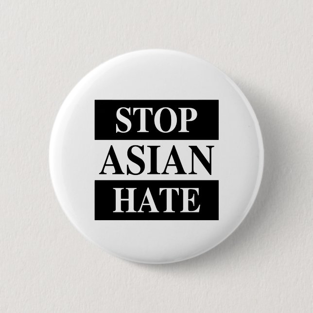 Stop Asian Hate 2 Inch Round Button (Front)