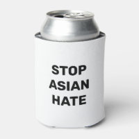 Stop Asian Hate, black white Can Cooler