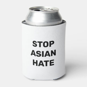 Stop Asian Hate, black white  Can Cooler