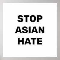 Stop Asian Hate, black white Poster