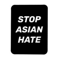 Stop Asian Hate, black white sign