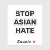 Stop Asian Hate, black white Sticker