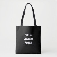 Stop Asian Hate, black white Tote Bag