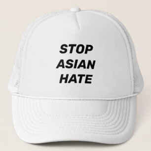 Stop Asian Hate, black white Trucker Hat