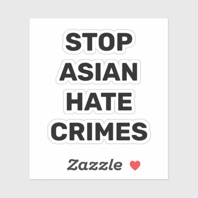 Stop Asian Hate Crimes, black white Sticker (Sheet)