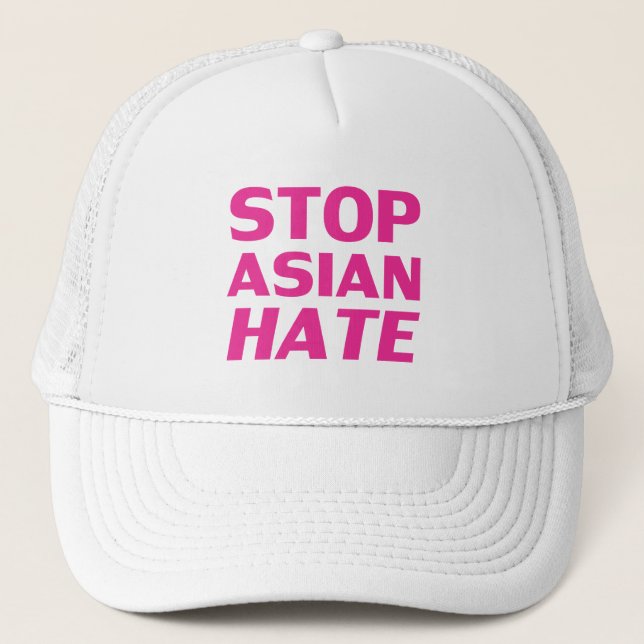 Stop Asian Hate, hot pink fuchsia letters white Trucker Hat (Front)