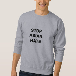 Stop Asian Hate, men Sweatshirt