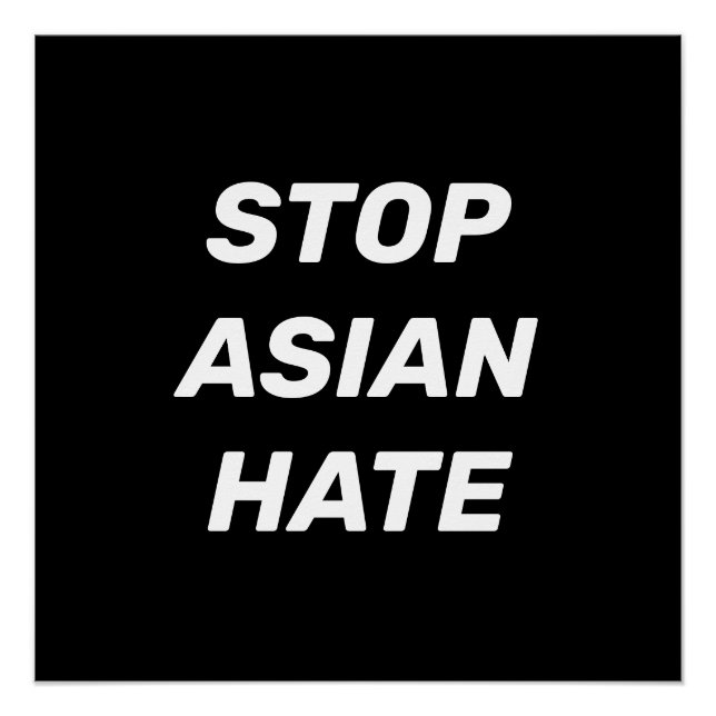 Stop Asian Hate, Poster noir blanc (Devant)