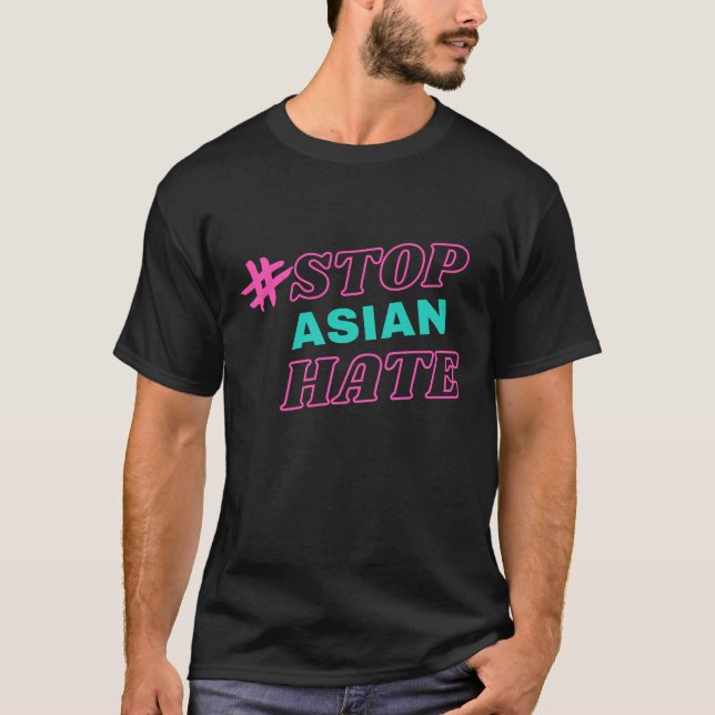 Stop Asian Hate T-Shirt (Front)