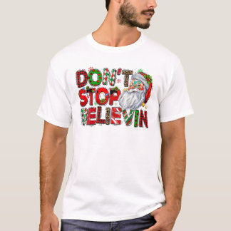 Stop Believin Santa Claus Buffalo T-Shirt