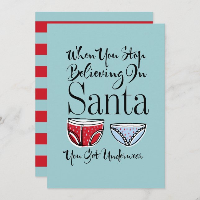 Stop Believing In Santa Underwear Christmas Card (Front/Back)