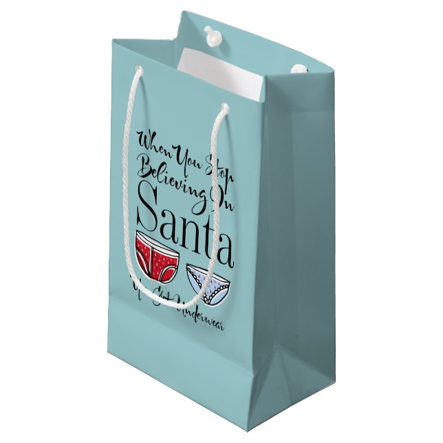 Stop Believing In Santa Underwear Gift Bag (Front Angled)