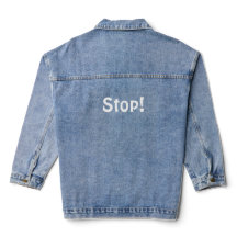 Stop! Bold Text Design Jacket .
