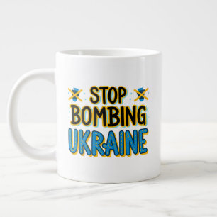 Stop Bombing Ukraine Specialty Jumbo Mug