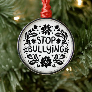 Stop bullying anti bully teacher metal ornament