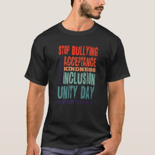 Stop Bullying Choose Acceptance Kindness Inclusion T-Shirt