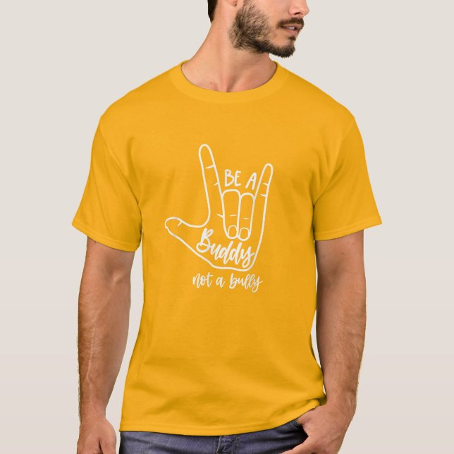 Stop Bullying for Elementary School | Be a Buddy  T-Shirt (Front)