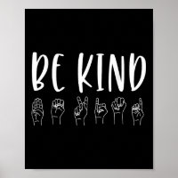 Stop Bullying Kindness S Be Kind Sign Language