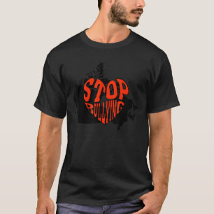 Stop Bullying Love Orange With Canada Maps Funny S T-Shirt