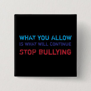 Stop Bullying No Bullying Against Bullying 2 Inch Square Button